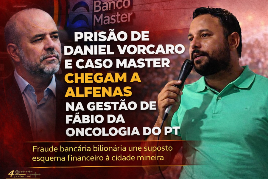 A Prisão de Daniel Vorcaro e o Caso Banco Master: Como o Escândalo Chegou à Alfenas e Atingiu a Gestão de Fábio da Oncologia do PT